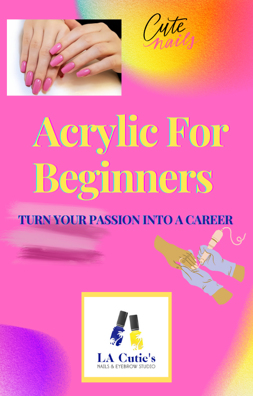 LA Cutie's Acrylic Gel Manicure Ebook 📘